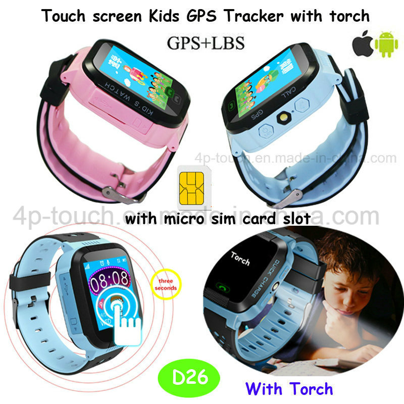Touch Screen Kids GPS Tracker Watch with Flashlight (D26)