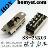 High Quality Micro Switch/Slide Switch (SS-23K03)