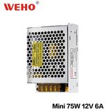 Weho Power Supply 110V 220V Swtich Single Output 12V 75W SMPS